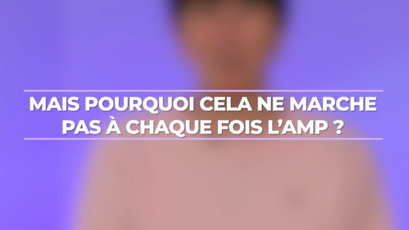 Assistance médicale à la procréation : pourquoi ça ne marche pas à chaque fois ? (Vidéo)
