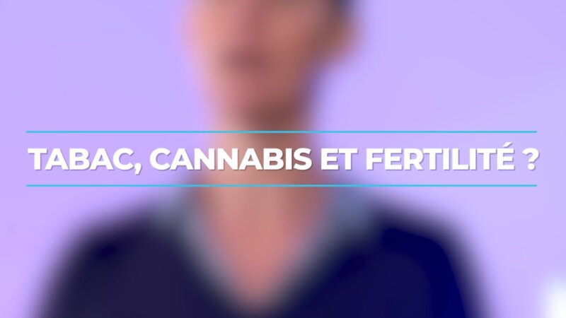 Tabac et cannabis : quel impact sur la fertilité ? (Vidéo)