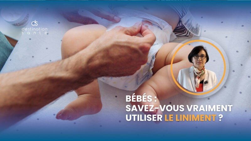 Bébé : savez-vous vraiment utiliser le liniment ? (Vidéo)