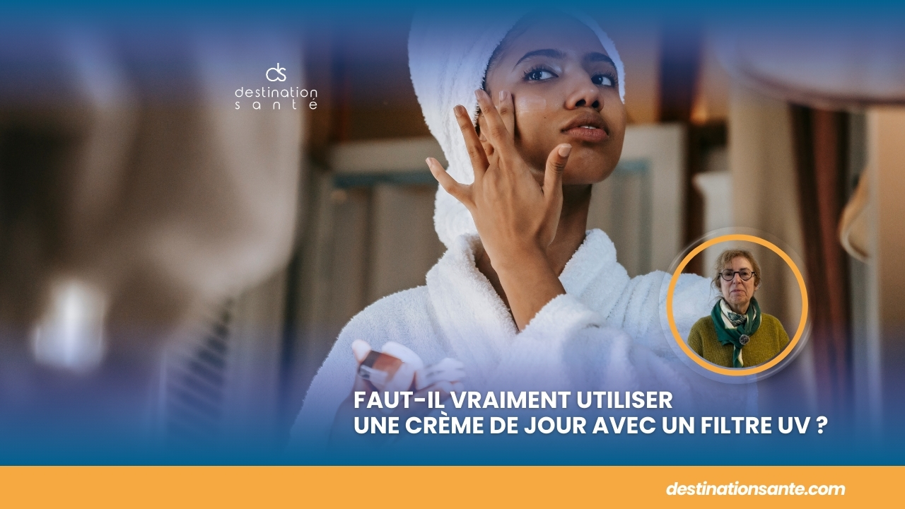 Faut-il vraiment utiliser une crème de jour avec un filtre UV ? (Vidéo)