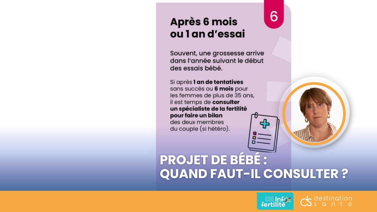Projet de bébé : quand faut-il consulter ? (Vidéo)