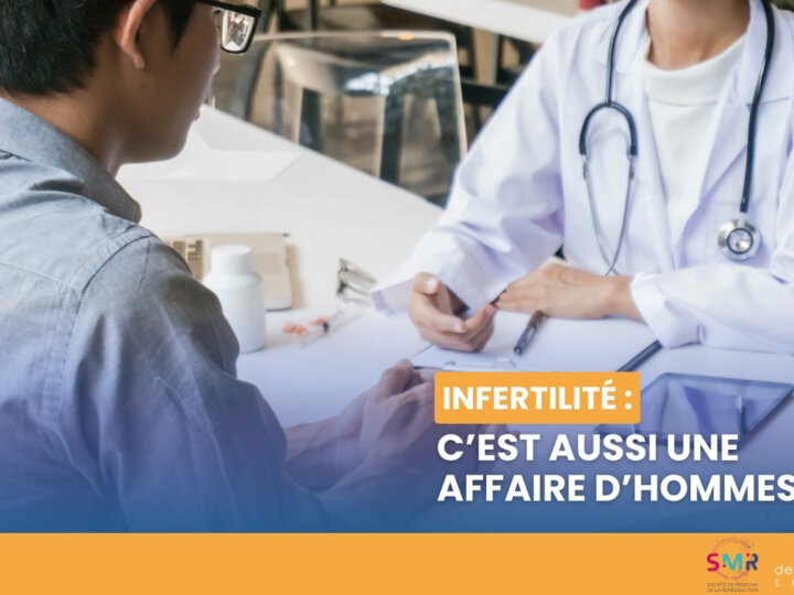 Infertilité : c’est aussi une affaire d’hommes (Vidéo)